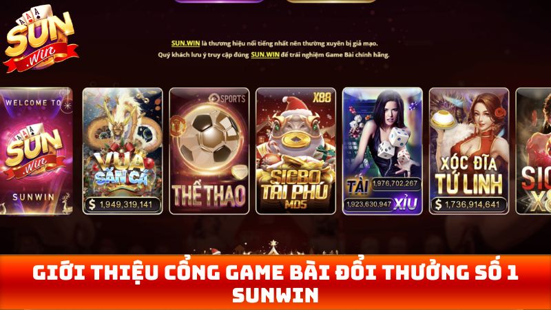 Giới thiệu cổng game bài đổi thưởng số 1 Sunwin